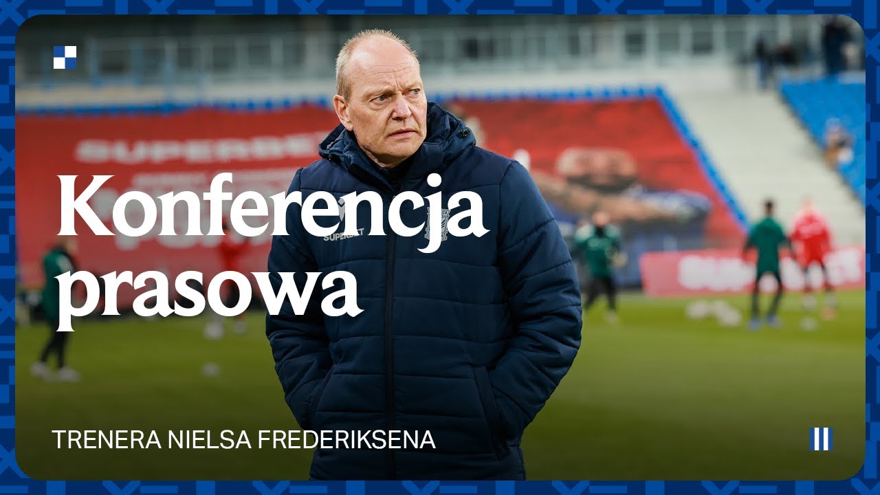 KONFERENCJA PRASOWA | Trener Niels Frederiksen po meczu z Lechią Gdańsk