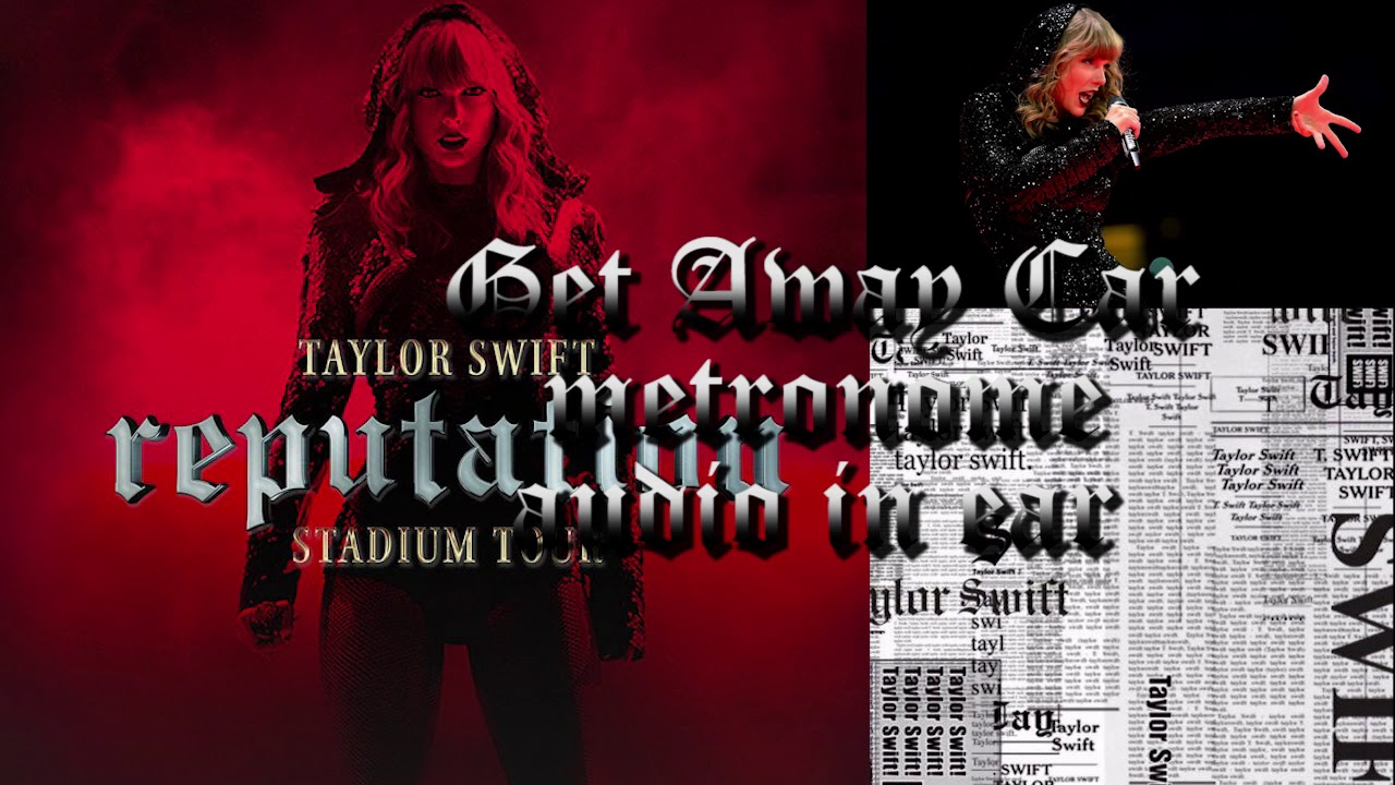 Taylor Swift Reputation Stadium Tour Get Away Car - In-Ear Monitor Mix use HEADPHONES with tempo