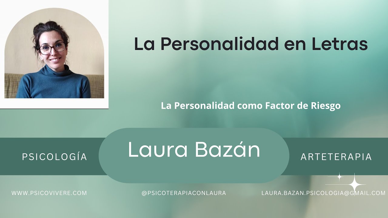 Personalidad en Letras: La Personalidad como Factor de Riesgo