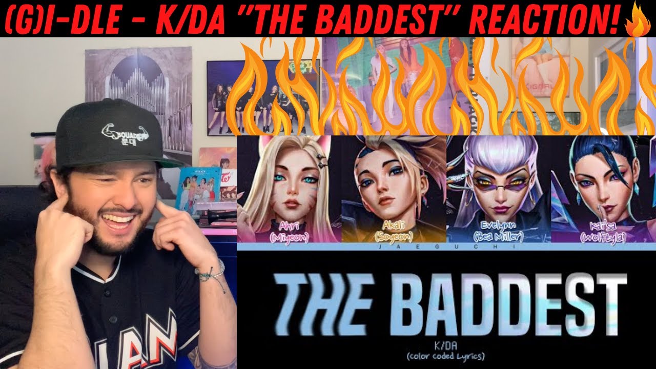 (G)I-DLE - Реакция на текст песни K/DA «THE BADDEST»!