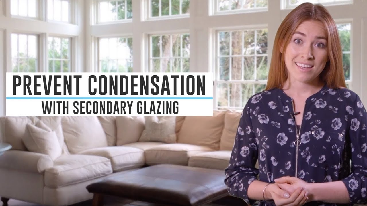 Eliminate Condensation with Secondary Glazing