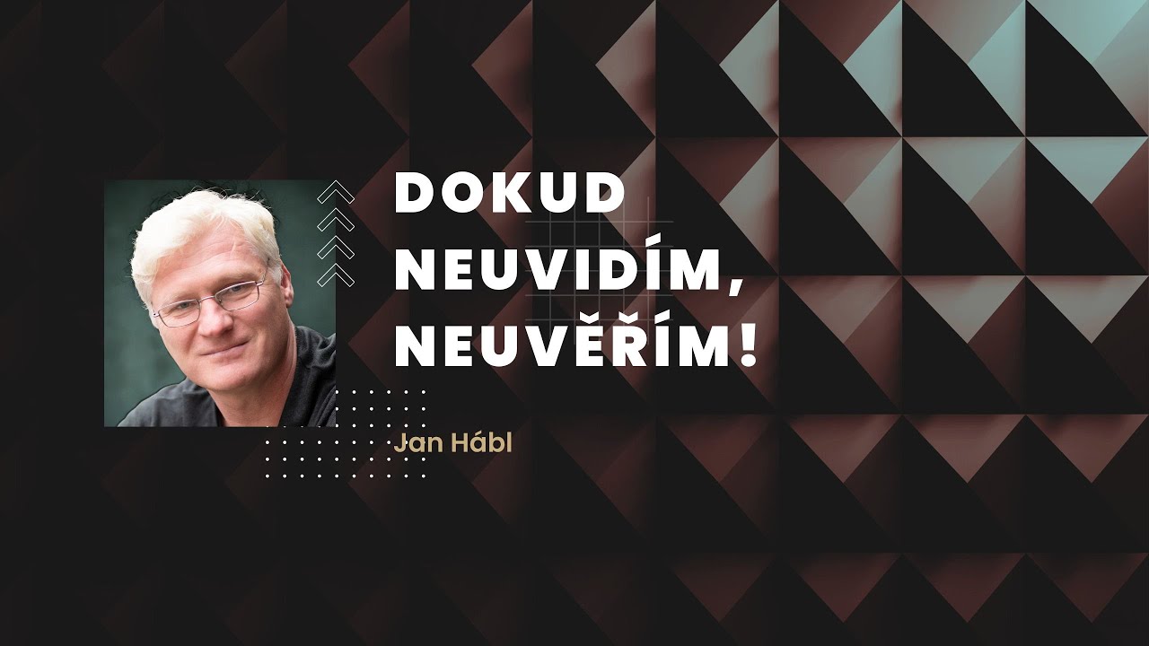 Dokud neuvidím, neuvěřím! O identitě, pravdivosti a "přicházení k sobě"