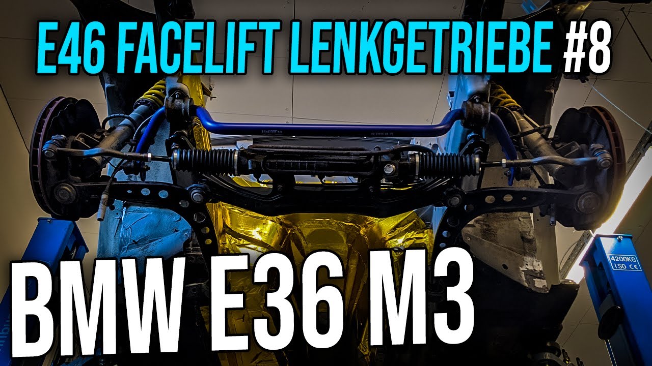 BMW E36 M3 - Lenkgetriebe vom E46 Facelift Umbau Kit