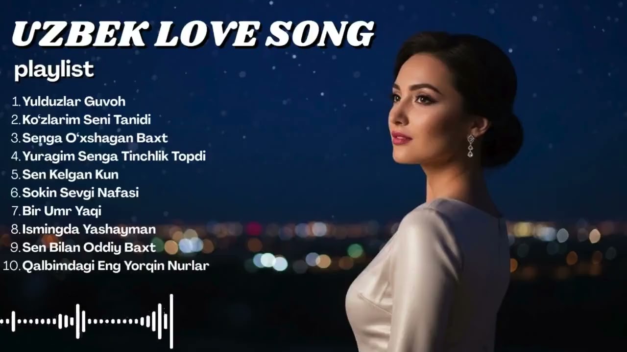 Emotional Uzbek Love Songs Night | Deep Romantic Playlist 2026