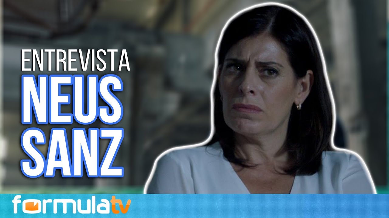 Neus Sanz, muy agradecida por volver a LOS HOMBRES DE PACO: 