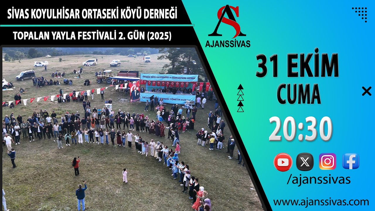 SİVAS ORTASEKİ KÖYÜ DERNEĞİ GELENEKSEL TOPALAN YAYLA FESTİVALİ 2. GÜN  (2025)