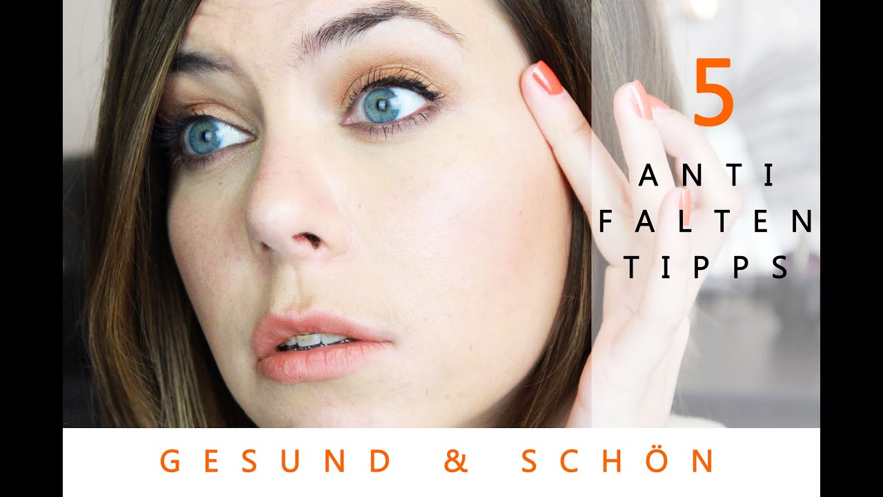 🌸  ANTI FALTEN TIPPS Was hilft wirklich? Mythen Falten vorbeugen deutsch GESUND & SCHÖN