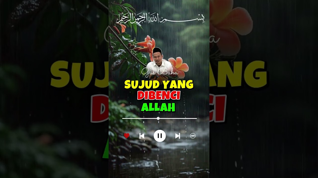 Gus Baha Terbaru   Sujud yang di benci allah  #gusbaha #ngajigusbaha #ngajionline