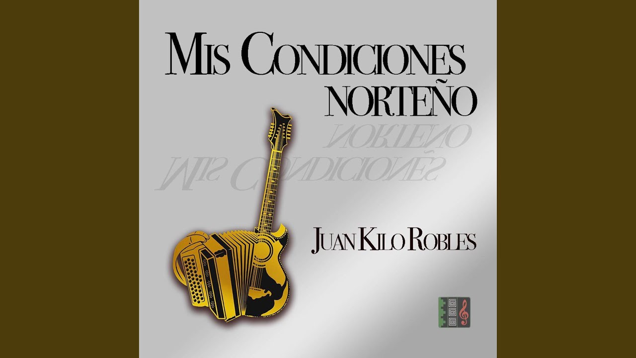 Mis Condiciones_Norteño