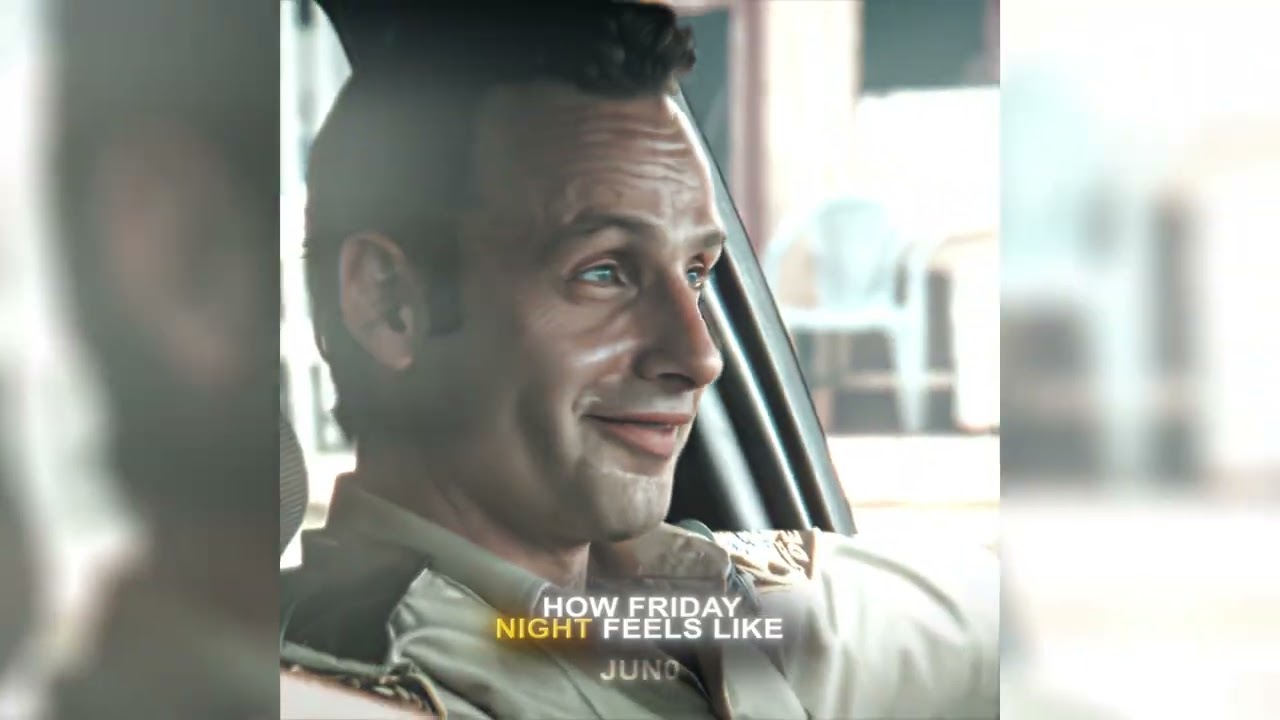POV: Friday Morning VS. Friday Night... | Rick Grimes Edit