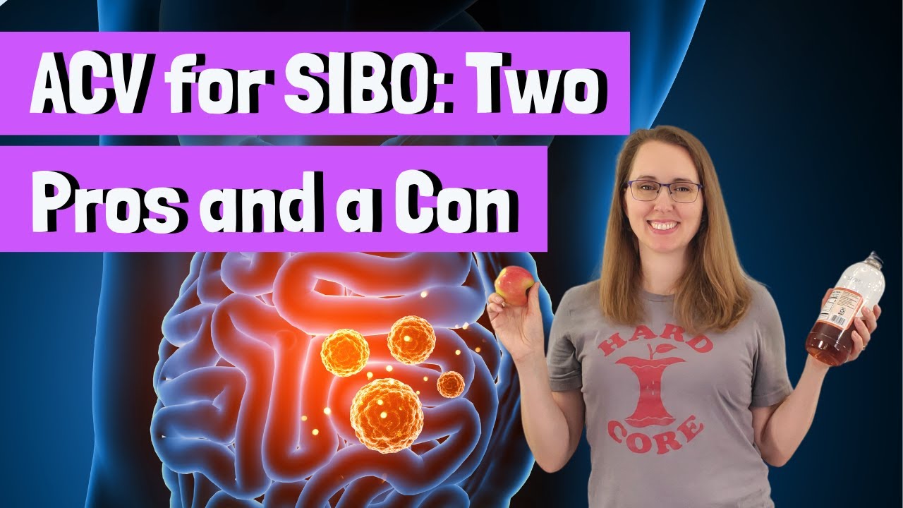 Apple cider vinegar (ACV) for SIBO: Two Pros and a Con