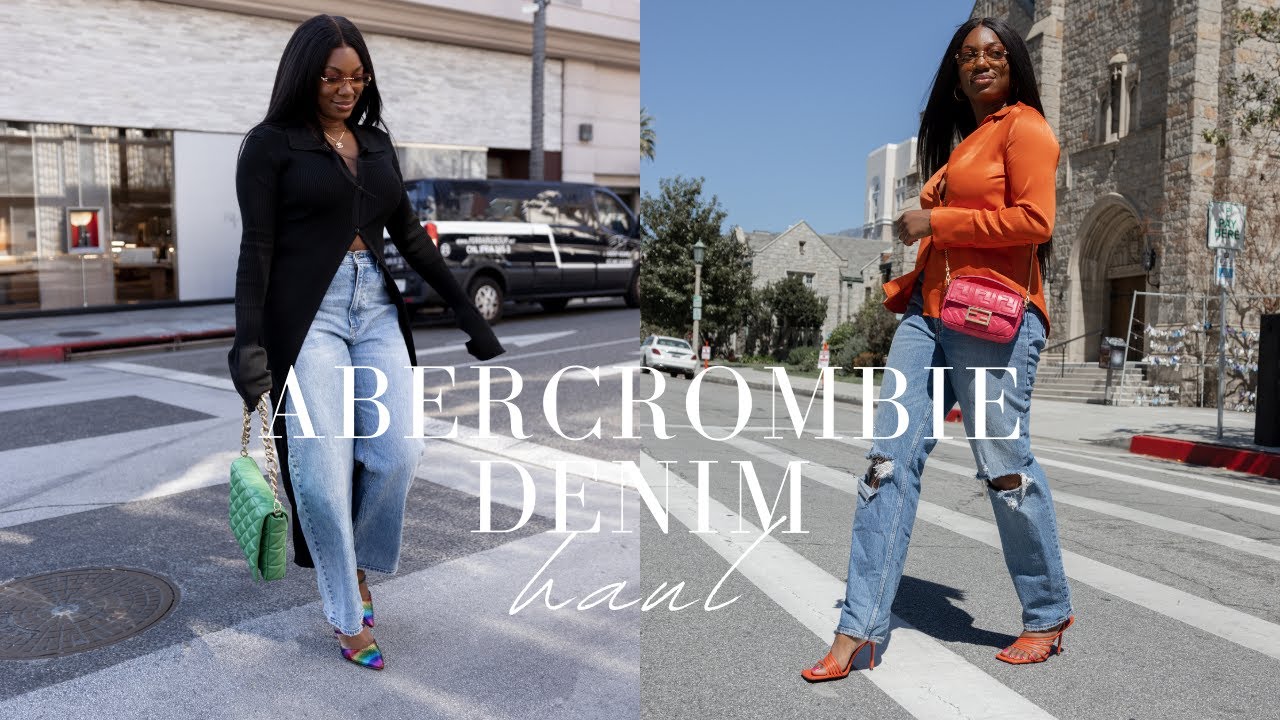 Abercrombie Denim Haul | Breakdown of Each Style | The Daily Seyi