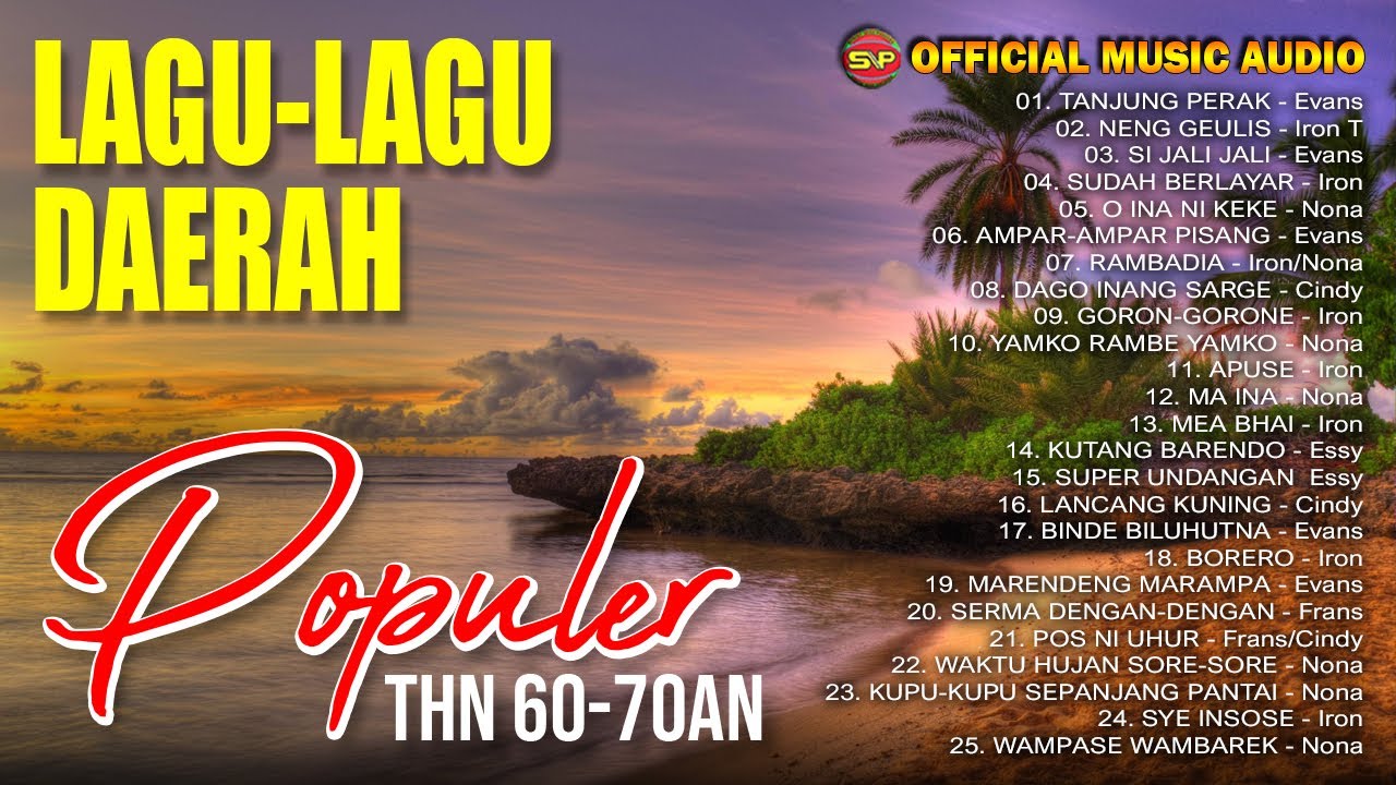 Lagu Lagu Daerah Terpopuler Tahun 60-70 an | Lagu Daerah Nusantara (Official Music Audio)