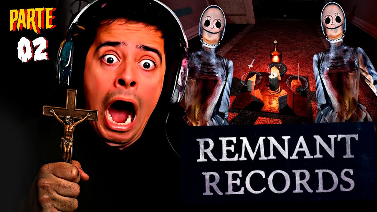 CORINGA Jogando REMNANT RECORDS Com os Amigos! JOGO DE TERROR | Part.02