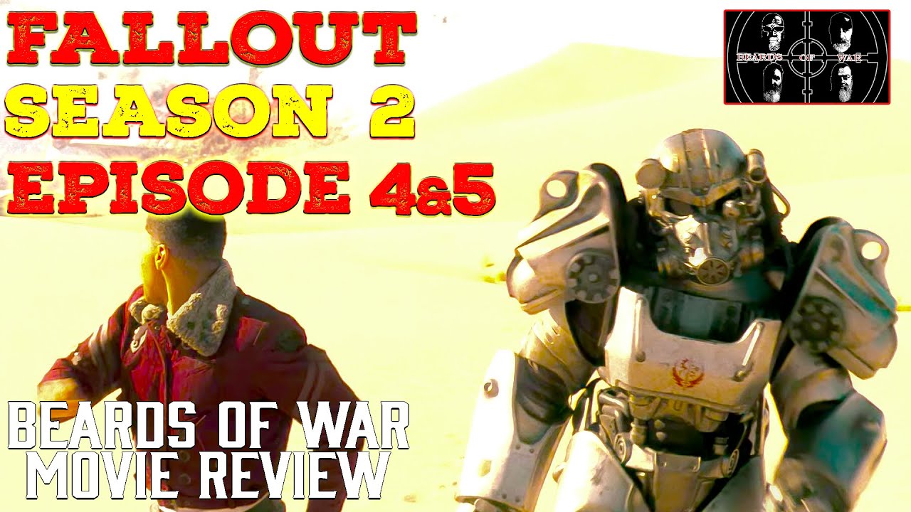🎙️ Beards of War – Fallout Season 2, Episode 4 & 5 Review