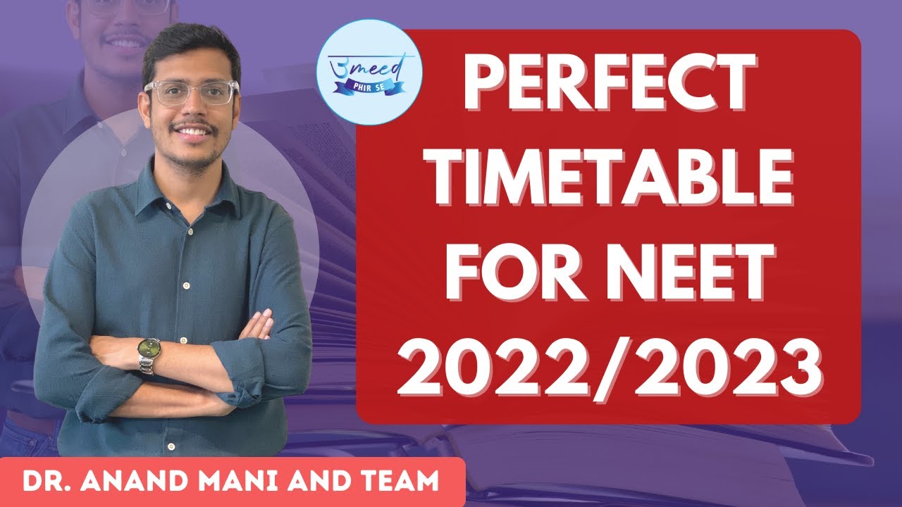 PERFECT TIMETABLE | Study Planner | NEET 2022/23 | Umeed Phir Se | Dr. Anand Mani