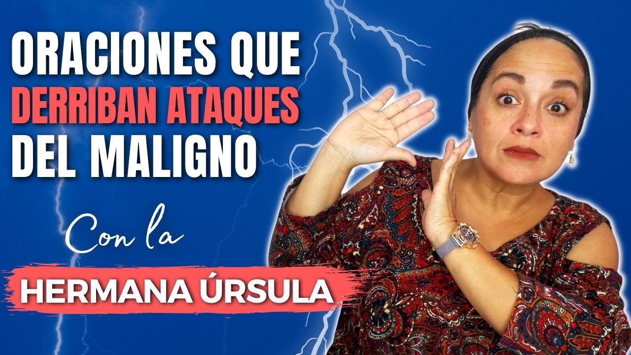 Oraciones que derriban ataques del maligno | Conversando con la hermana Úrsula