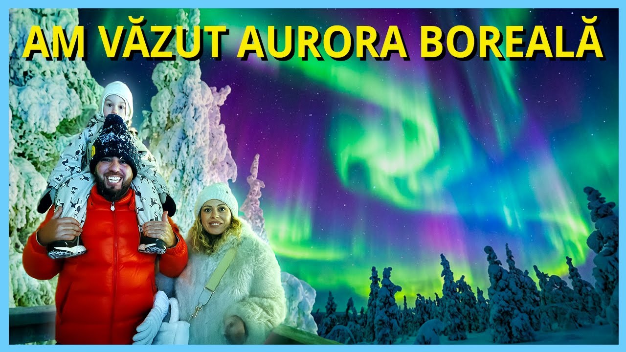 UN VIS ÎMPLINIT: Am prins AURORA BOREALĂ în LAPONIA!