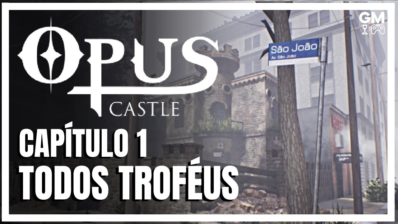 Opus Castle - Capítulo 1 - Todos Troféus - Vídeo único - Jogo Gratuito PSN