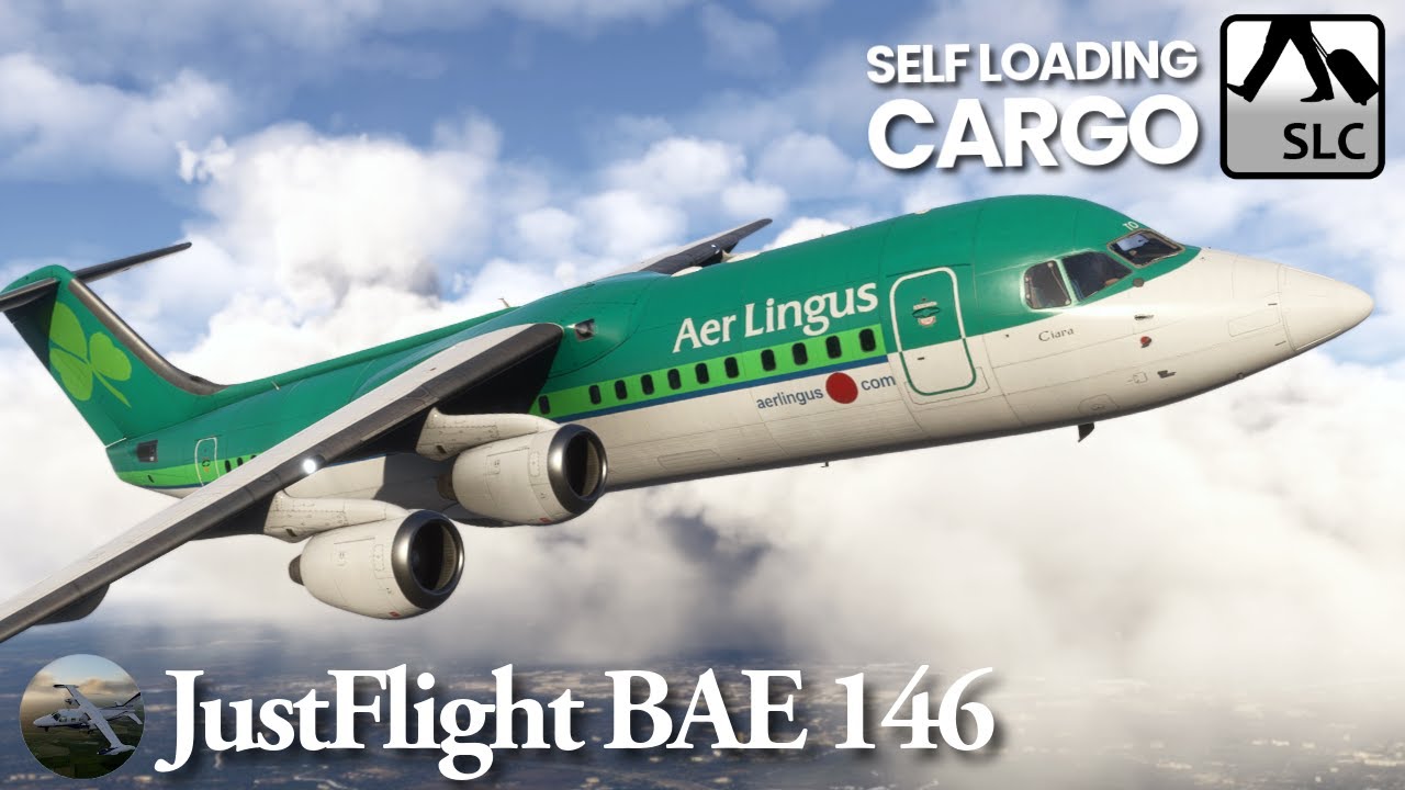 Best Crew & Passenger Plugin? | Self-Loading Cargo | Just Flight BAE 146 | EINN-EGGP | MSFS 2024