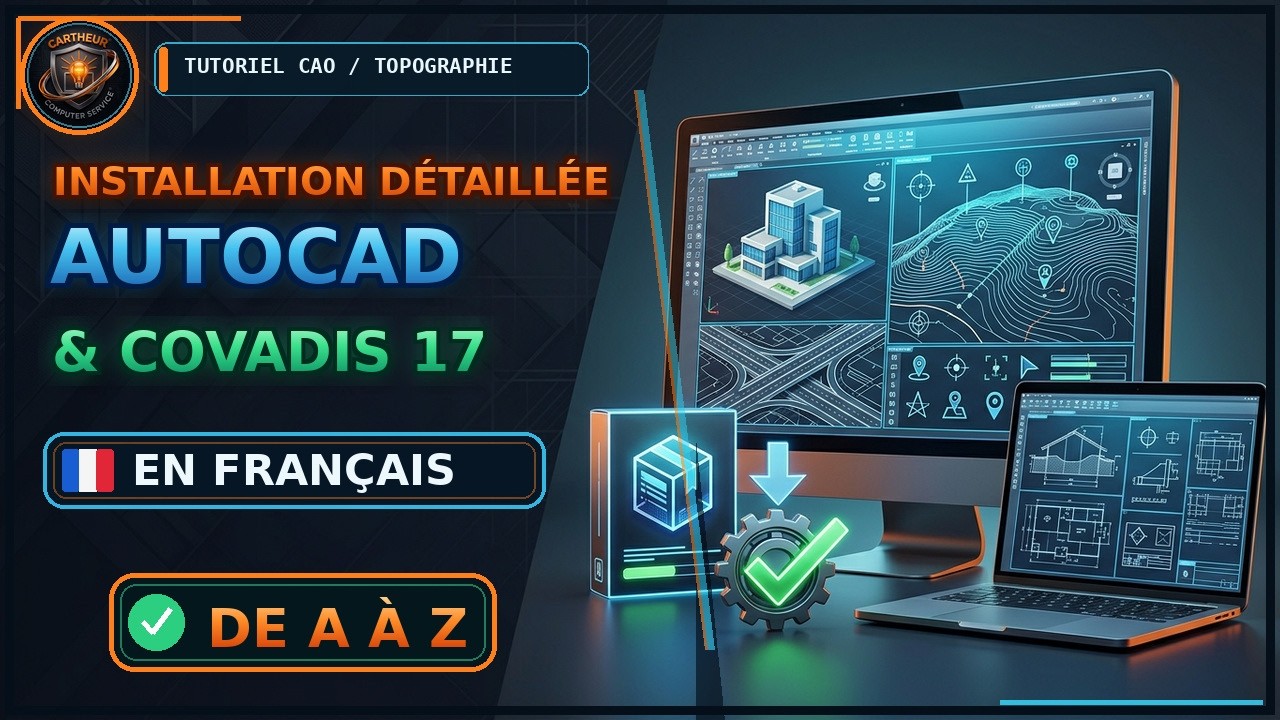 installation d&eacute;taill&eacute;e Autocad et Covadis 17 en fran&ccedil;ais de A-Z