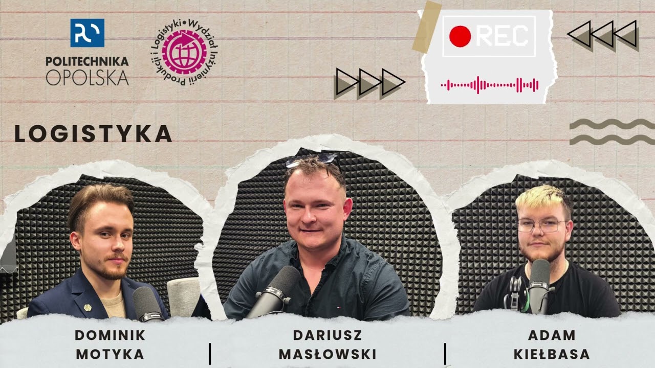 Logistyka &ndash; zaw&oacute;d przyszłości i studia pełne wyzwań | Politechnika Opolska | Studio Emiter
