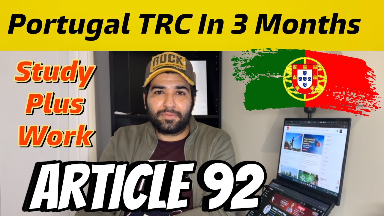 How to Get Your Portugal TRC in 3 Months | Complete Guide to Article 92 & Student Residence Card