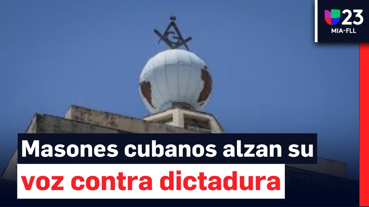 Masones de la Gran Logia de Cuba protestan en contra de la intervención del régimen