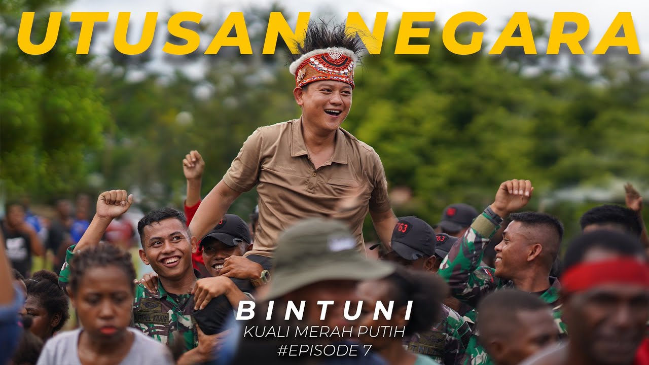 Kuali Merah Putih 07. PAHLAWAN MERAJUT KEBHINEKAAN DI TENGAH PERBEDAAN. SUKU SOUGB, TELUK BINTUNI
