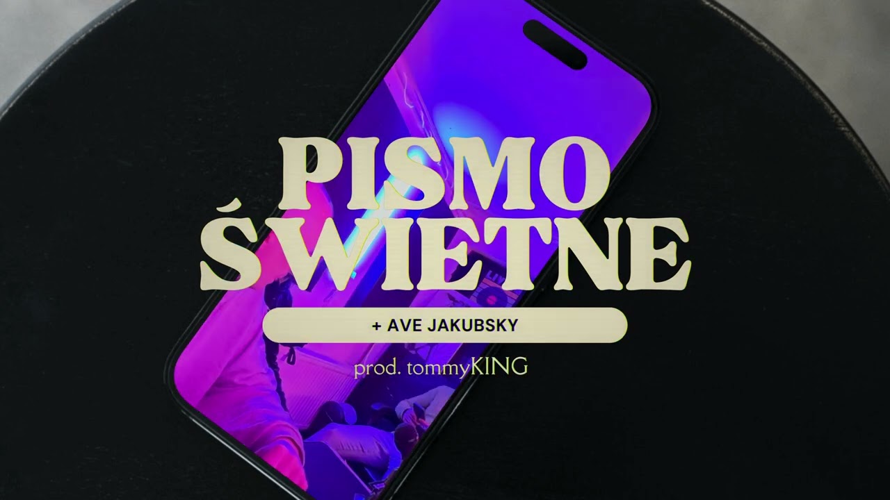 PISMO ŚWIETNE +AVE JAKUBSKY prod. tommyKING