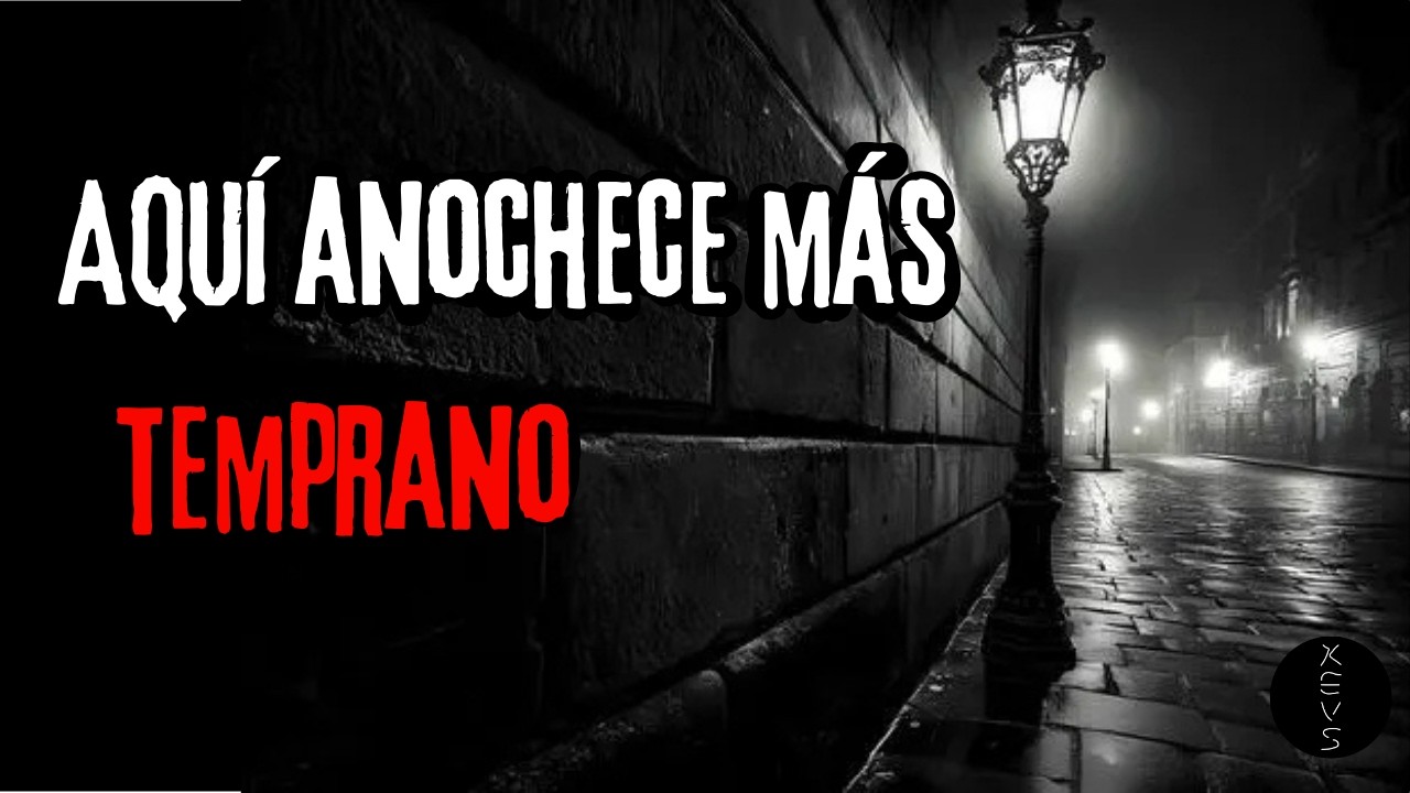 AQUÍ ANOCHECE MÁS TEMPRANO... -  Capítulo 1. En el nombre de...