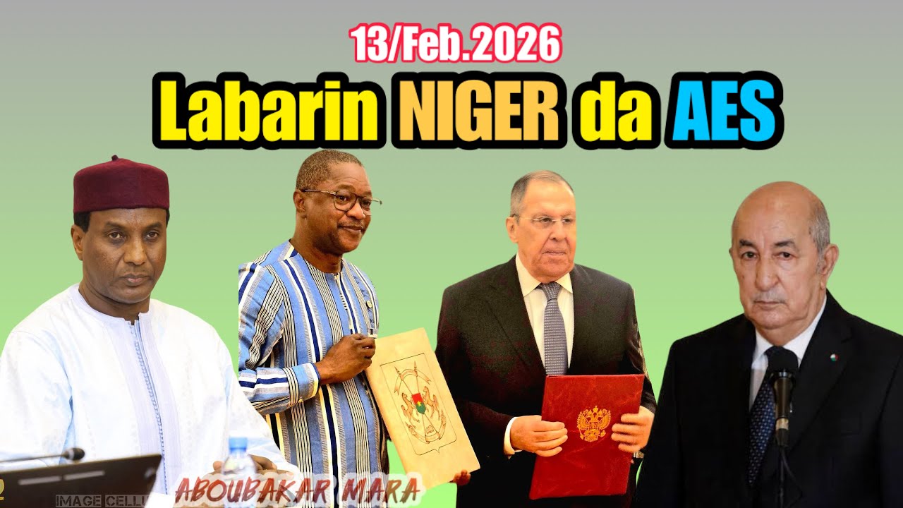 Labarin NIGER da AES / 13/Feb.2026