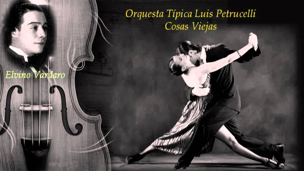 Cosas Viejas - Orquesta T&iacute;pica Luis Petrucelli con Elvino Vardaro (1929)