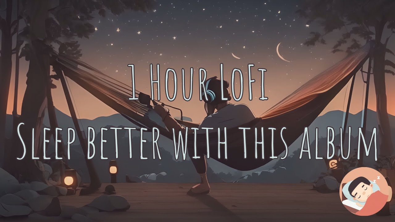 1 Hour of Chill Music | Sleep better with this new album 🎧
