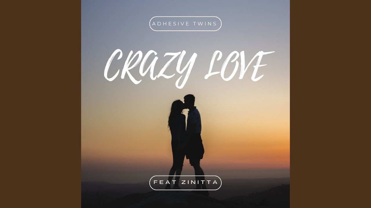 Crazy Love