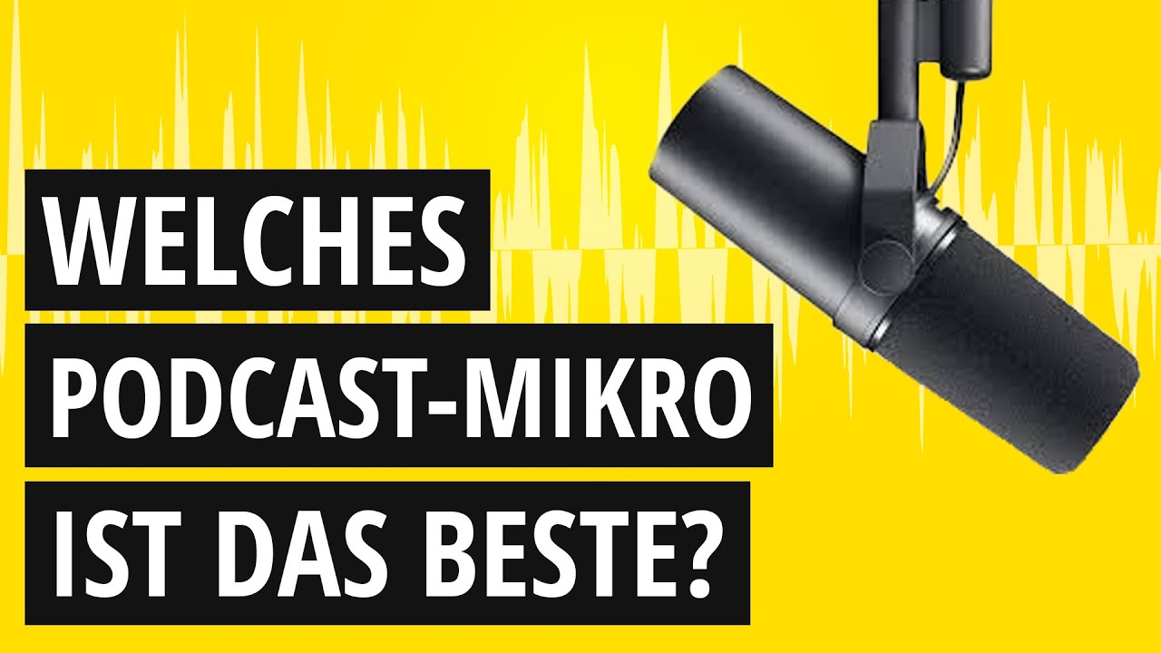 Welches Podcast-Mikrofon kaufen? Darauf musst du achten!