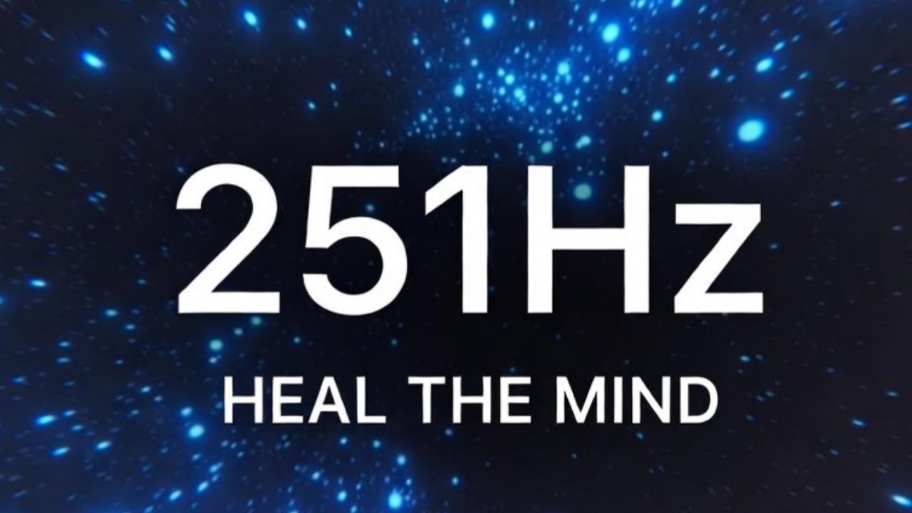251Hz Healing Frequency | Emotional Balance & Inner Peace