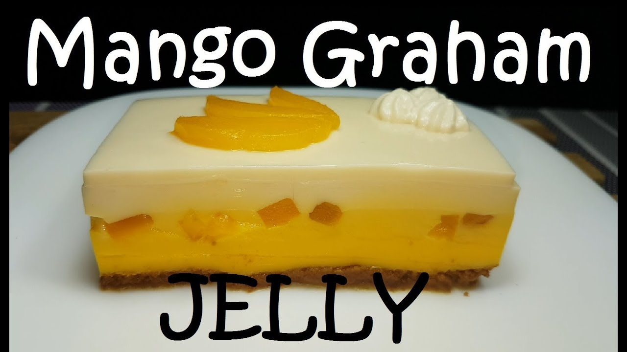 Mango Graham Jelly | Jelly Dessert recipe | Gulaman dessert