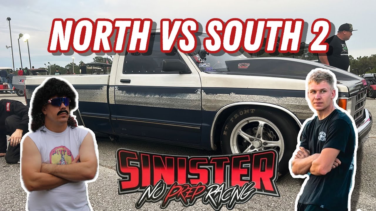 Sinister Racing North vs South 2 - Wild Rides and Crazy Carnage in No Prep Action!