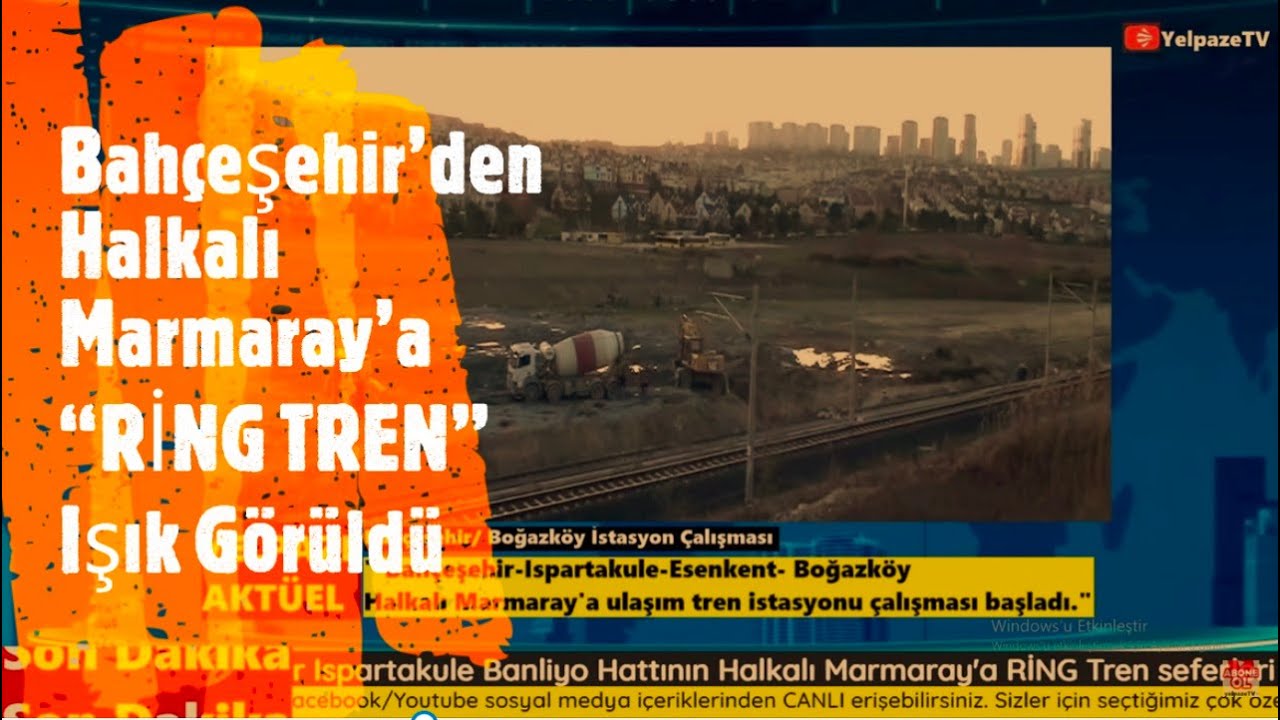 Bahçeşehir’den Halkalı Marmaray’a “RİNG TREN” Işık Görüldü