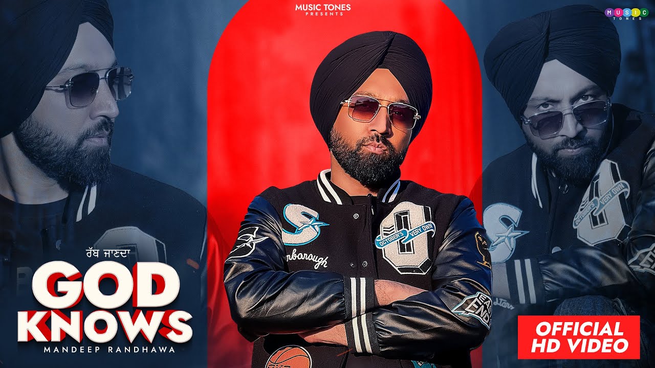 GOD KNOWS (OfficialVideo): Mandeep Randhawa | Latest Punjabi Songs 2025 | New Punjabi Song 2025