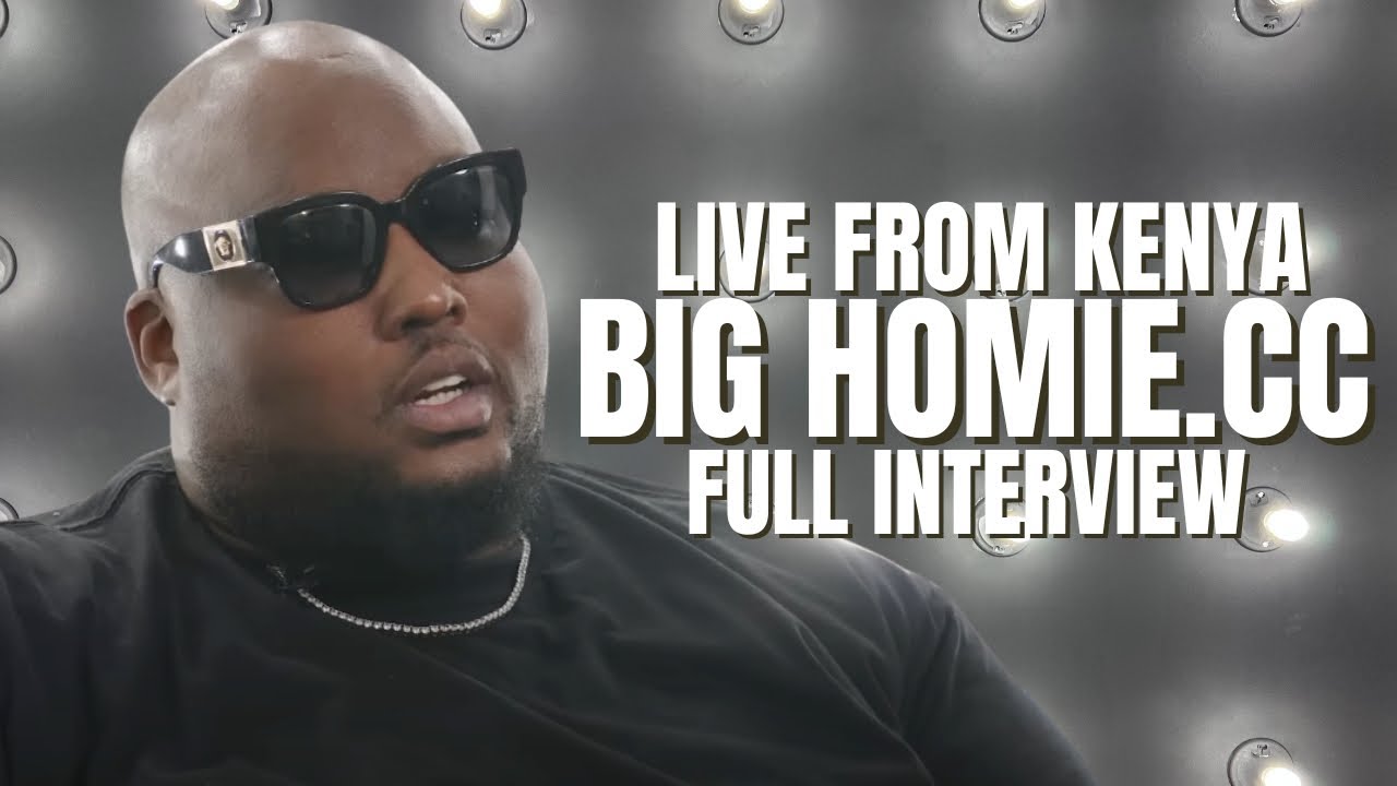 Big Homie.CC LIVE from Kenya Full Interview | Africa, Dolph, Katt Williams, Trump NationalGuard+MORE