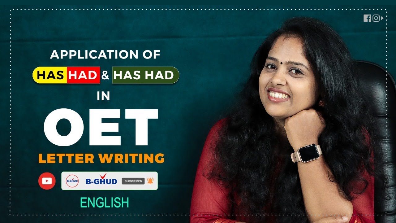 HAS HAD in OET Letter Writing | OET Offline | OET Online | OET Coaching in Kerala | BGHUD Academy