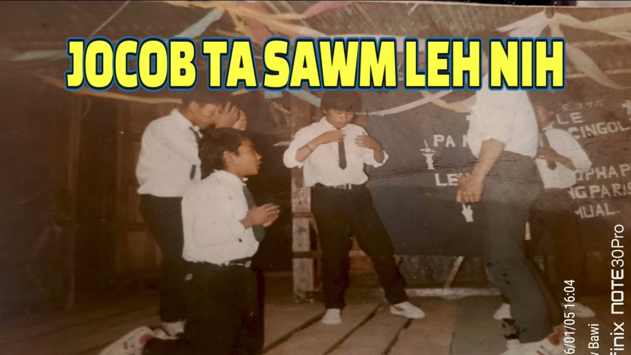 Jocob Ta Sawm Leh Nih