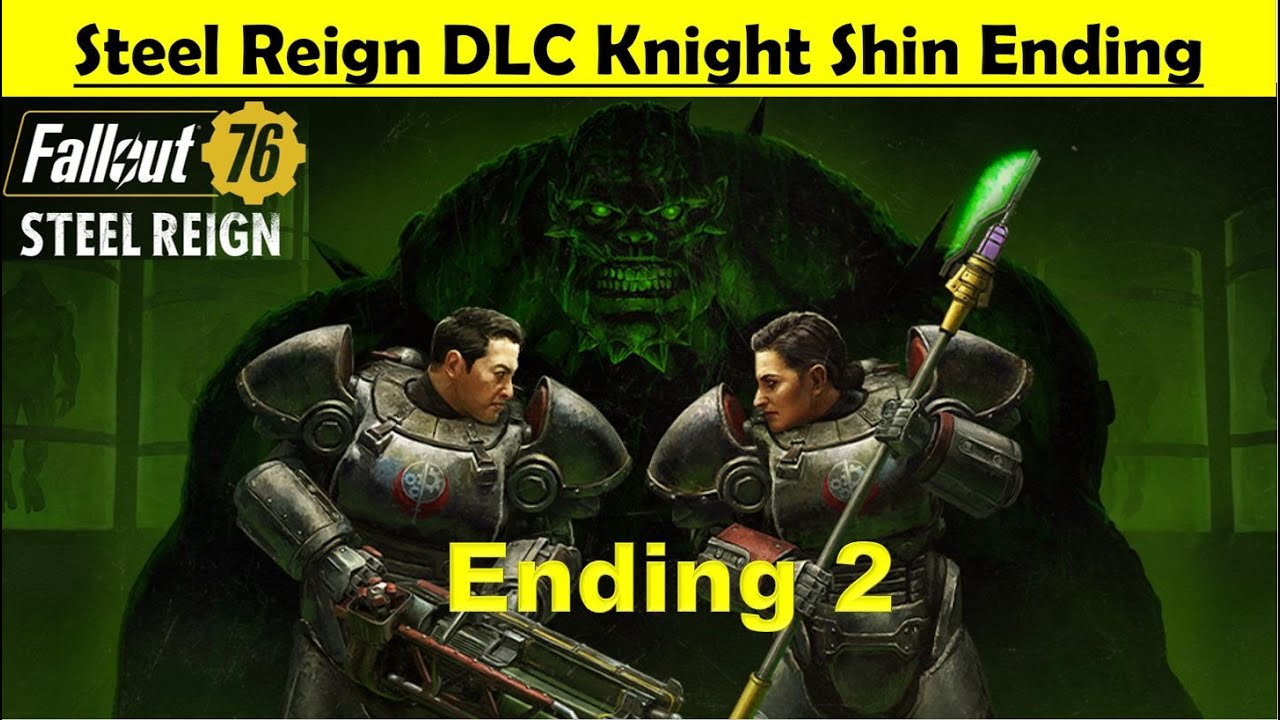 Fallout 76 Steel Reign DLC Ending 2 - Knight Shin Ending | Alternate Ending