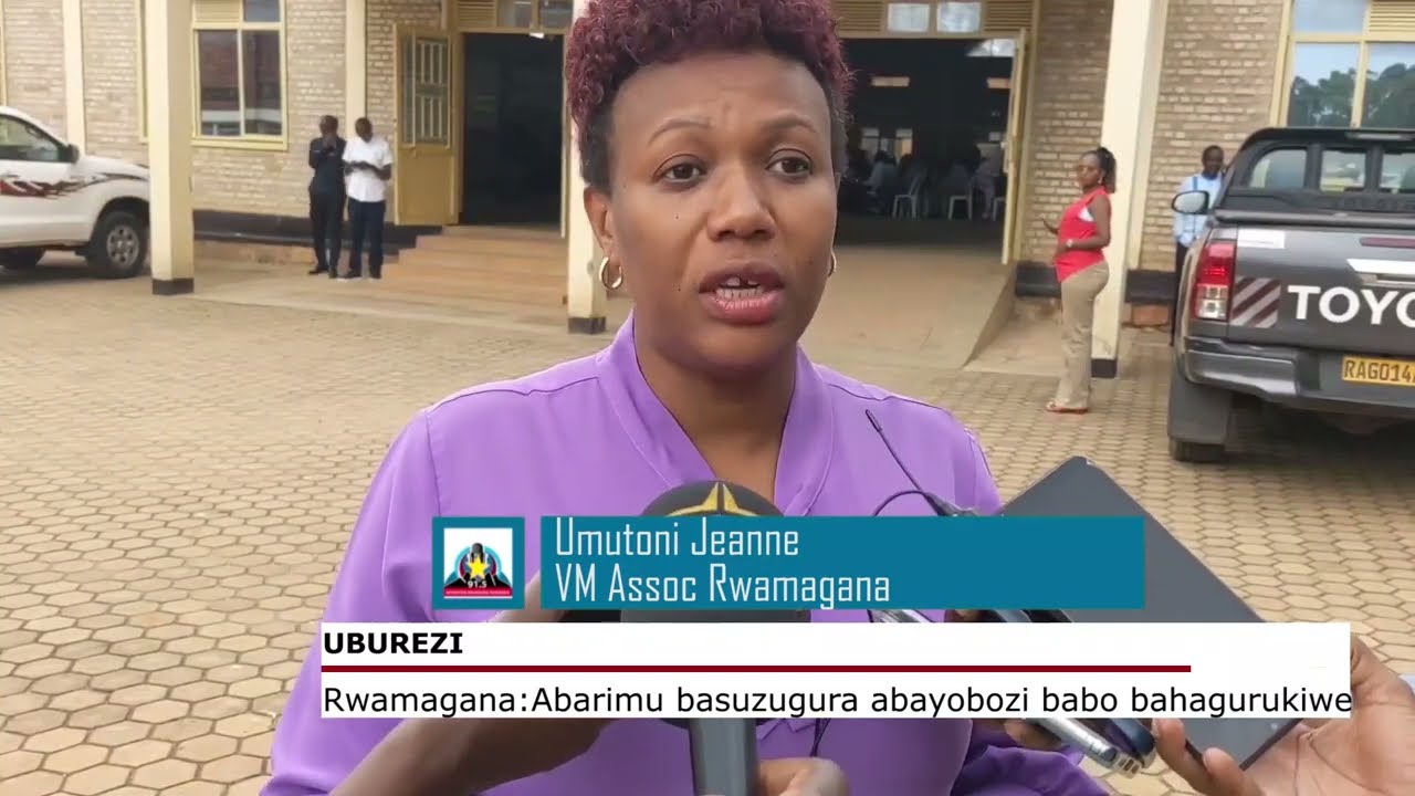 RWAMAGANA: ABARIMU BASUZUGURA ABAYOBOZI BABO BAHAGURUKIWE
