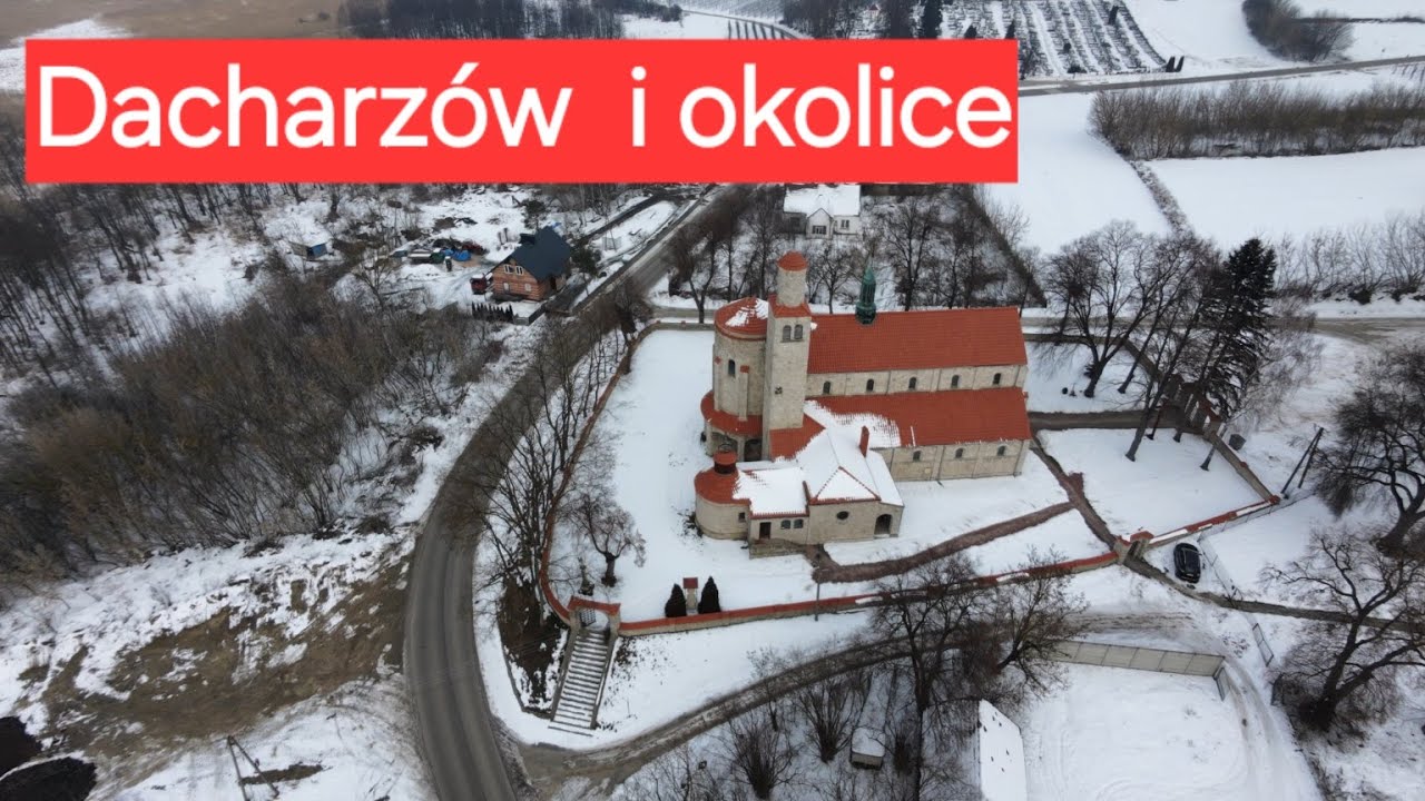 Dacharzów i okolice * świętokrzyskie
