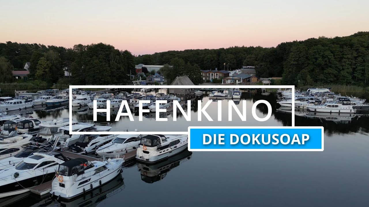 HAFENKINO - Die Dokusoap (Neue Idee f&uuml;r 2023!)