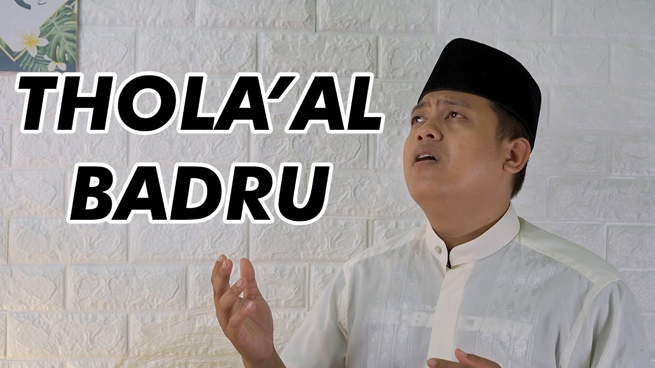 THOLA'AL BADRU - M.Firman Achsani