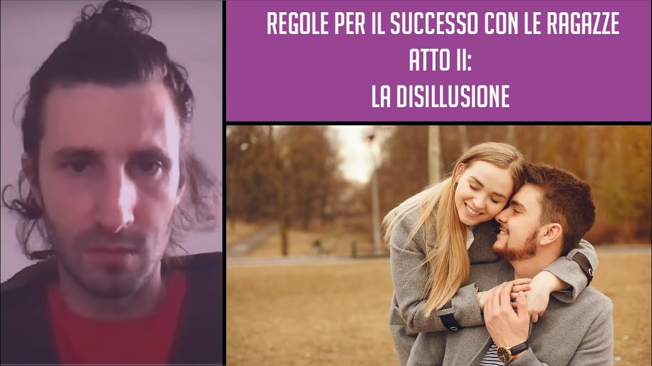 🎶 Regole per il successo con le ragazze atto II: La disillusione